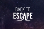 Back to escape 